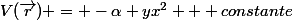 V(\vec{r}) = -\alpha yx^2 + constante