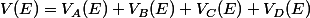 V(E)=V_A(E)+V_B(E)+V_C(E)+V_D(E)