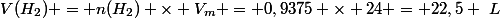 V(H_2) = n(H_2) \times V_m = 0,9375 \times 24 = 22,5 ~L