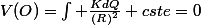 V(O)=\int \frac{KdQ}{(R)^{2}}+cste=0