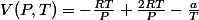 V(P,T)=-\frac{RT}{P}+\frac{2RT}{P}-\frac{a}{T}