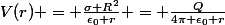 V(r) = \frac{\sigma R^2}{\epsilon_0 r} = \frac{Q}{4\pi \epsilon_0 r}