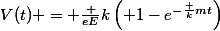 V(t) = \frac {eE}{k}\left( 1-e^{-\frac {k}{m}t\right)