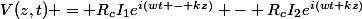 V(z,t) = R_cI_1e^{i(wt - kz)} - R_cI_2e^{i(wt+kz)}