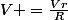 V+=\frac{Vr}{R}