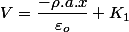 V=\dfrac{-\rho.a.x}{\varepsilon_{o}}+K_{1}