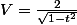 V=\frac{2}{\sqrt{1-t^{2}}}