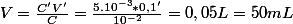 V=\frac{C'V'}{C}=\frac{5.10^{-3}*0,1'}{10^{-2}}=0,05L=50mL