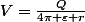 V=\frac{Q}{4\pi \varepsilon r}
