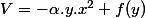 V=-\alpha.y.x^{2}+f(y)