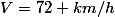 V=72 km/h