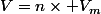 V=n\times V_m