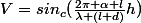 V=sin_{c}(\frac{2\pi \alpha l}{\lambda (l+d)}h)