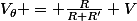 V_\theta = \frac{R}{R+R'} V