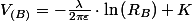 V_{(B)}=-\frac{\lambda}{2\pi\varepsilon}\cdot\ln\left(R_{B}\right)+K
