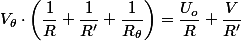 V_{\theta}\cdot\left(\dfrac{1}{R}+\dfrac{1}{R'}+\dfrac{1}{R_{\theta}}\right)=\dfrac{U_{o}}{R}+\dfrac{V}{R'}