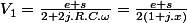 V_{1}=\frac{e+s}{2+2j.R.C.\omega}=\frac{e+s}{2\left(1+j.x\right)}