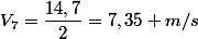 V_{7}=\dfrac{14,7}{2}=7,35 m/s