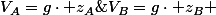 V_{A}=g\cdot z_{A}\;;\;V_{B}=g\cdot z_{B} 