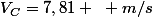 V_{C}=7,81 ~ m/s
