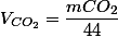 V_{CO_{2}}=\dfrac{mCO_{2}}{44}