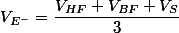 V_{E^{-}}=\dfrac{V_{HF}+V_{BF}+V_{S}}{3}