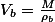 V_{b}=\frac{M}{\rho_{b}}