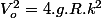 V_{o}^{2}=4.g.R.k^{2}