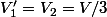 V_1'=V_2=V/3