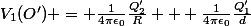 V_1(O') = \frac{1}{4\pi\epsilon_0}\frac{Q'_2}{R} + \frac{1}{4\pi\epsilon_0}\frac{Q'_1}{d}