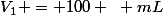 V_1 = 100 ~ mL