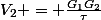 V_2 = \frac{G_1G_2}{\tau}