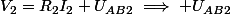 V_2=R_2I_2+U_{AB2}\implies U_{AB2}