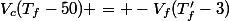 V_c(T_f-50) = -V_f(T_f'-3)