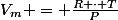 V_m = \frac{R \cdot T}{P}
