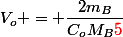 V_o = \dfrac{2m_B}{C_oM_B\red5}