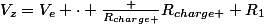 V_z=V_e \cdot \frac {R_{charge }}{R_{charge }+R_1}