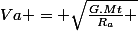 Va = \sqrt{\frac{G.Mt}{R_{a}} 