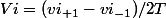 Vi=(vi_{+1}-vi_{-1})/2T