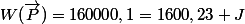 W(\vec{P})=160000,1=1600,23 J