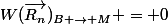 W(\vec{R_n})_{B \rightarrow M} = 0