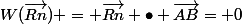 W(\vec{Rn}) = \vec{Rn} \bullet \vec{AB}= 0