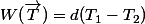 W(\vec{T})=d(T_{1}-T_{2})