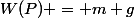 W(P) = m g&nbsp;&nbsp;(z_{initiale} - z_{finale})