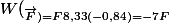 W(_{\vec{F})=F8,33(-0,84)=-7F