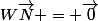 W\vec{N} = \vec{0}