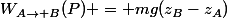 W_{A\rightarrow B}(\vev{P}) = mg(z_B-z_A)