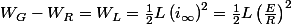 W_{G}-W_{R}=W_{L}=\frac{1}{2}L\left(i_{\infty}\right)^{2}=\frac{1}{2}L\left(\frac{E}{R}\right)^{2}