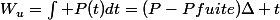 W_{u}=\int P(t)dt=(P-Pfuite)\Delta t