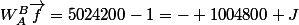W_A^B\vec{f}=5024200-1=- 1004800 J